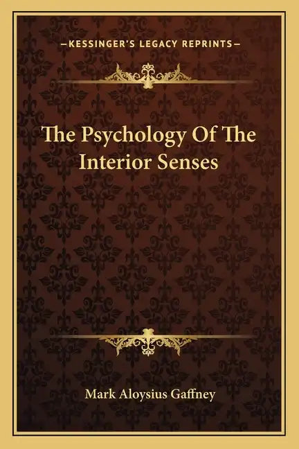 The Psychology of the Interior Senses - Paperback