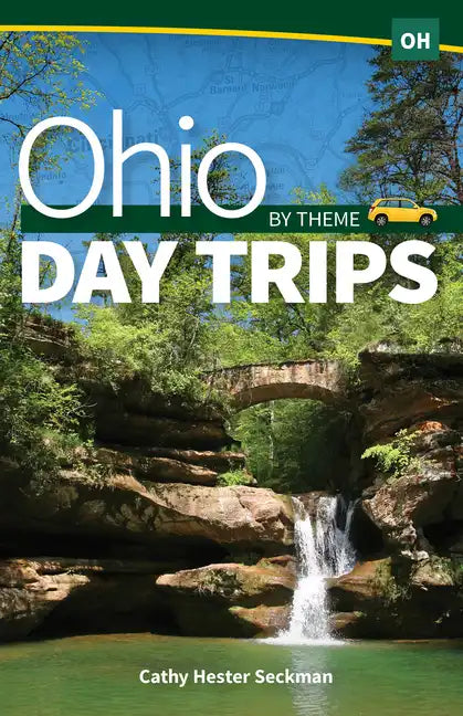 Ohio Day Trips by Theme - Hardcover