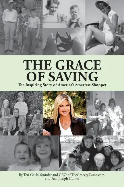 The Grace of Saving: The Inspiring Story of America's Smartest Shopper - Paperback