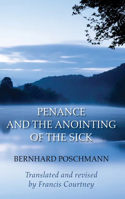 Penance and the Anointing of the Sick - Paperback