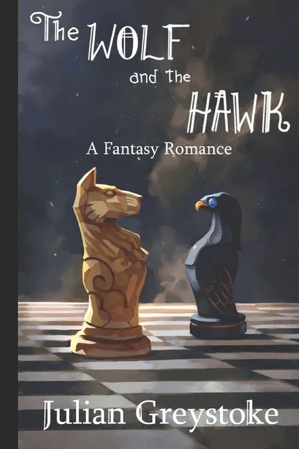 The Wolf and The Hawk - Paperback