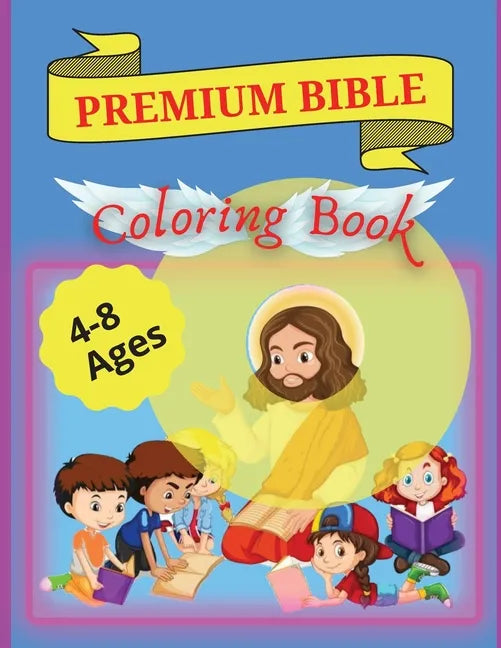 Bible Coloring Book Premium: Premium Coloring Pages and Story About Jesus (Kidd's Coloring Books) - Paperback