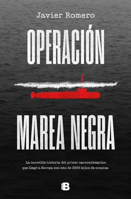 Operación Marea Negra / Operation Black Tide - Paperback