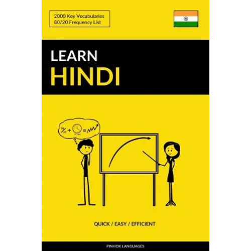 Learn Hindi - Quick / Easy / Efficient: 2000 Key Vocabularies - Paperback
