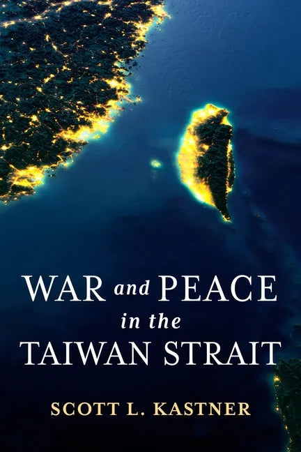 War and Peace in the Taiwan Strait - Paperback