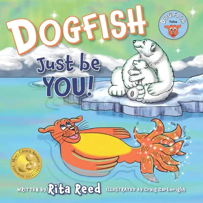 Dogfish, Just be YOU! - Paperback