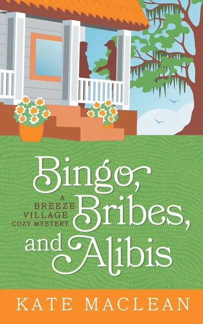 Bingo, Bribes, and Alibis - Paperback