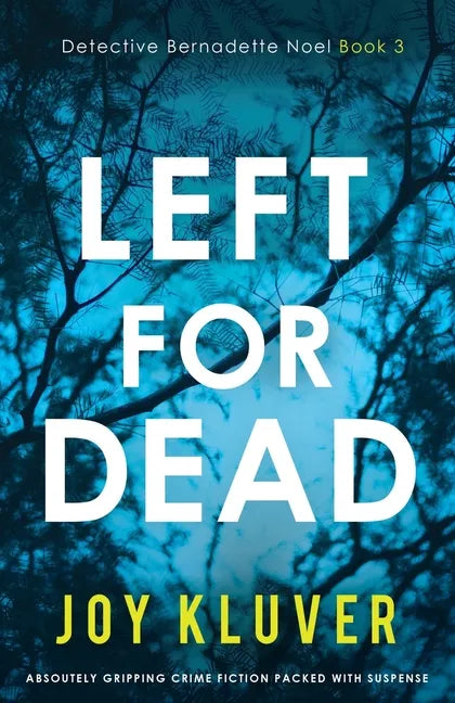 Left for Dead: Absolutely gripping crime fiction packed with suspense - Paperback