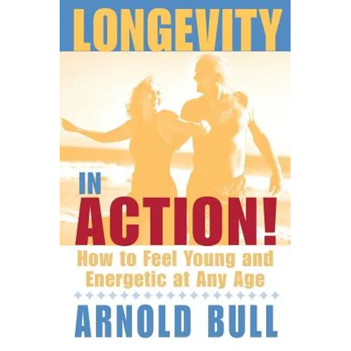 Longevity in Action - Paperback