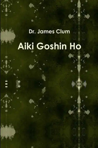 Aiki Goshin Ho - Paperback