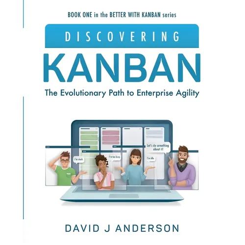 Discovering Kanban: The Evolutionary Path to Enterprise Agility - Paperback