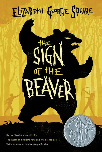 The Sign of the Beaver: A Newbery Honor Award Winner - Paperback