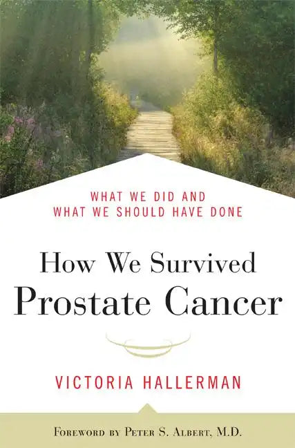 How We Survived Prostate Cancer - Paperback