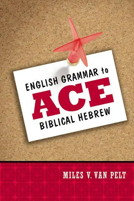 English Grammar to Ace Biblical Hebrew - Paperback