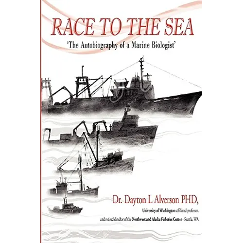 Race to the Sea: The Autobiography of a Marine Biologist - Hardcover