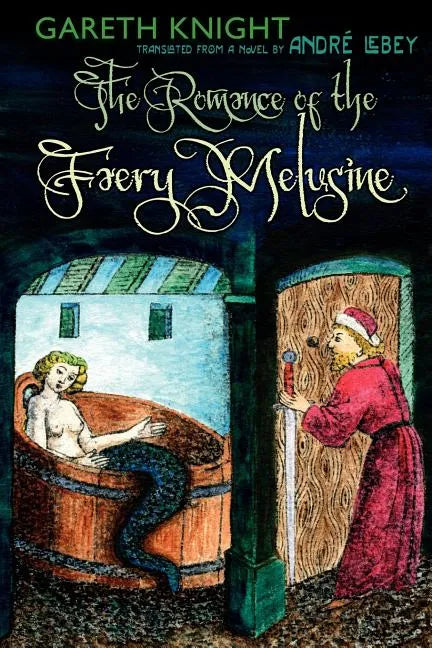 The Romance of the Faery Melusine - Paperback