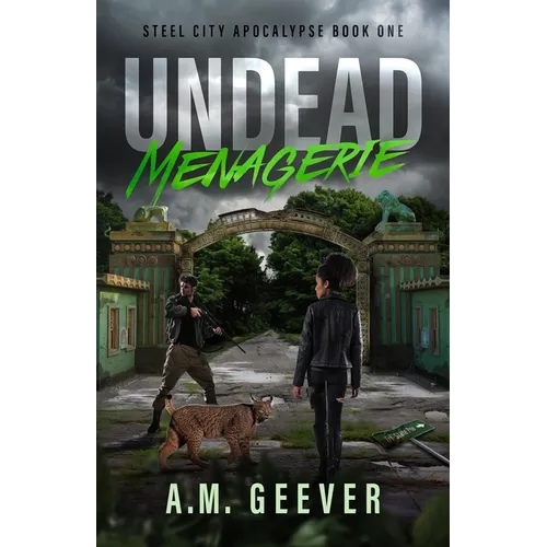 Undead Menagerie: A Post-Apocalyptic Survival Thriller - Paperback