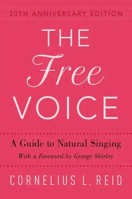 Free Voice: A Guide to Natural Singing - Paperback