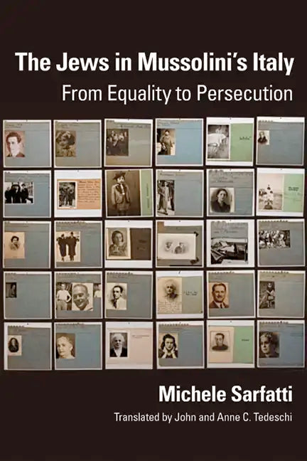 The Jews in Mussolini's Italy: From Equality to Persecution - Paperback