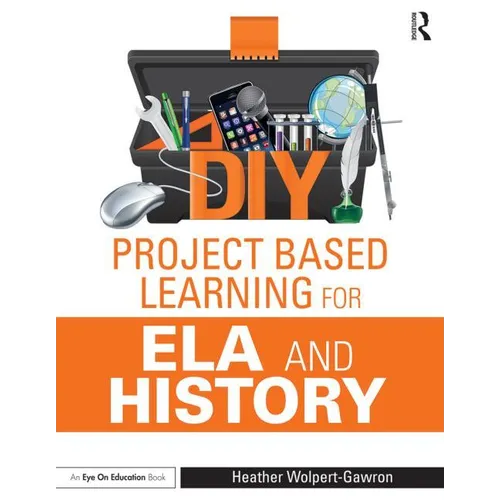 DIY Project Based Learning for ELA and History - Paperback