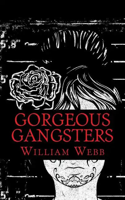 Gorgeous Gangsters - Paperback