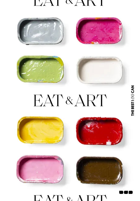Eat & Art - Hardcover