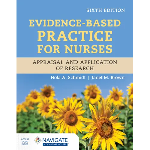 Evidence-Based Practice for Nurses: Appraisal and Application of Research - Paperback