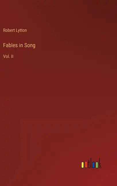 Fables in Song: Vol. II - Hardcover