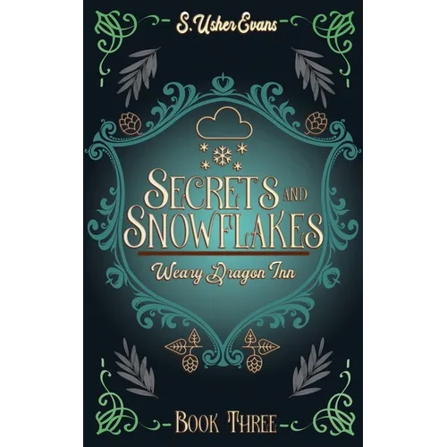 Secrets and Snowflakes: A Cozy Fantasy Novel - Paperback