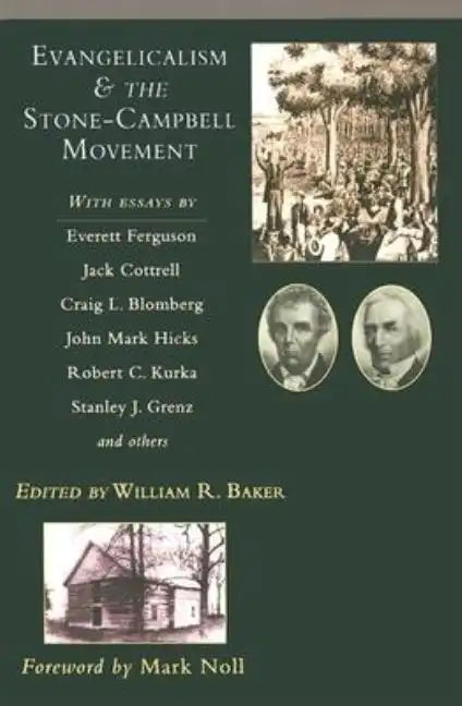 Evangelicalism & the Stone-Campbell Movement - Paperback