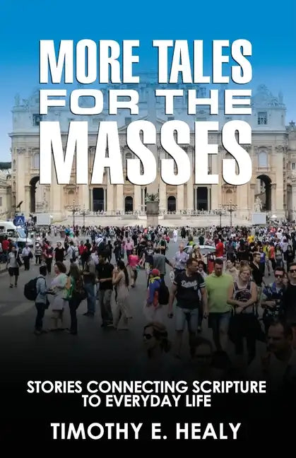 More Tales for the Masses - Paperback