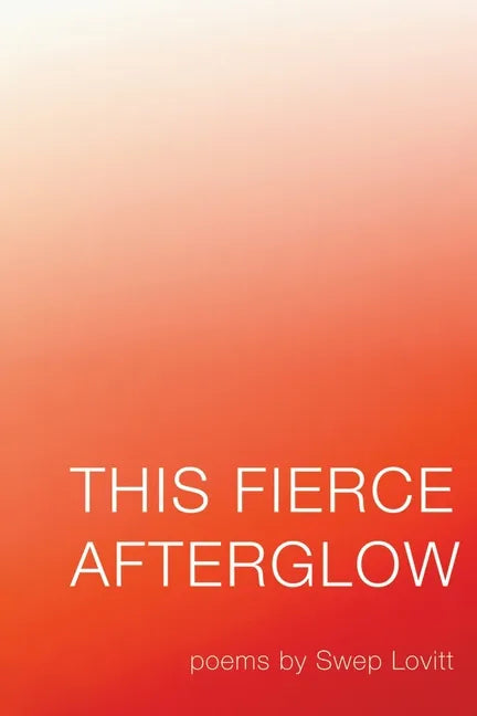 This Fierce Afterglow - Paperback