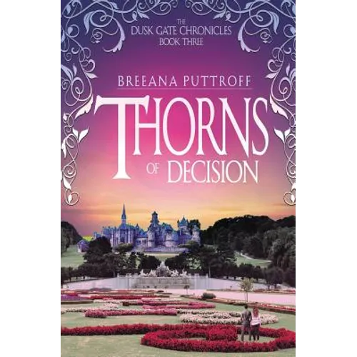Thorns of Decision - Paperback