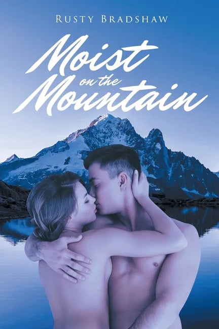 Moist on the Mountain - Paperback