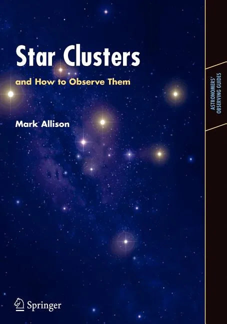 Star Clusters and How to Observe Them - Paperback