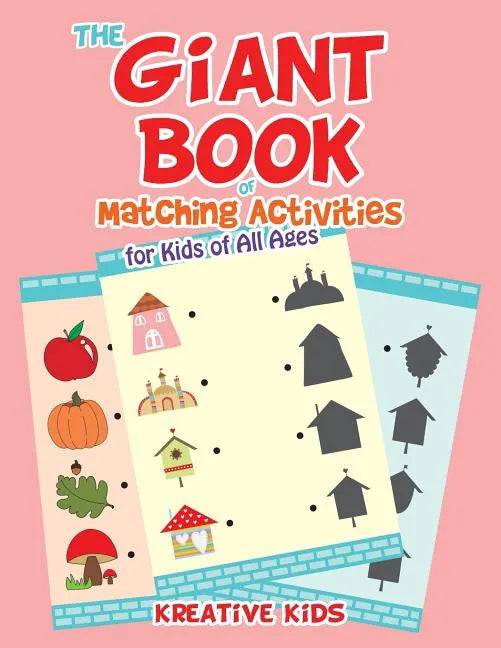 The Giant Book of Matching Activities for Kids of All Ages - Paperback