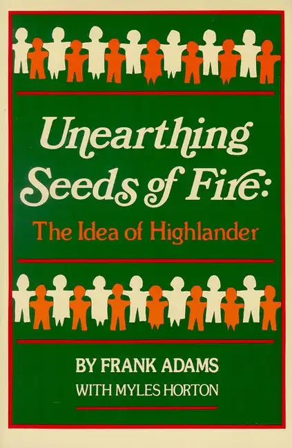 Unearthing Seeds of Fire: The Idea of Highlander - Paperback
