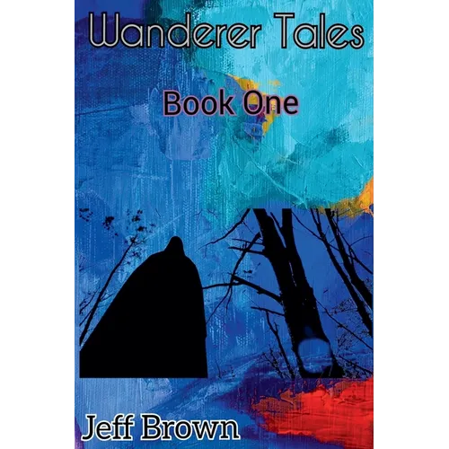 Wanderer Tales Book I - Paperback