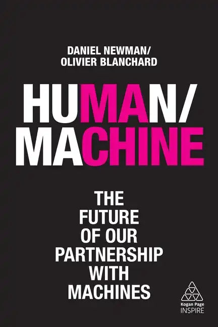Human/Machine: The Future of Our Partnership with Machines - Paperback