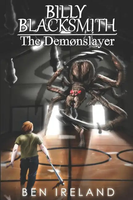 Billy Blacksmith: The Demonslayer - Paperback