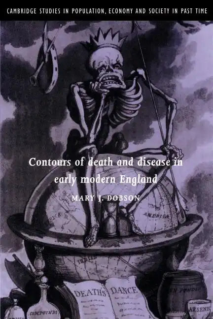 Contours of Death and Disease in Early Modern England - Paperback