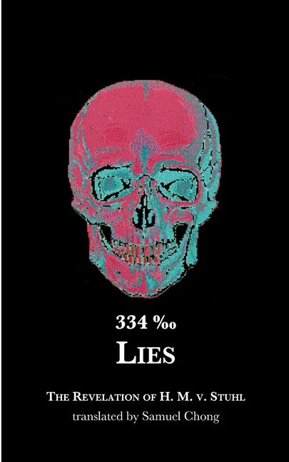 334 0/00 Lies: The Revelation of H. M. v. Stuhl - Paperback