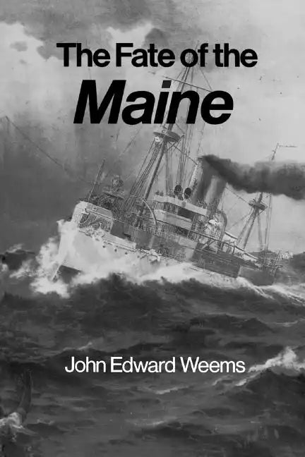 The Fate of the Maine - Paperback