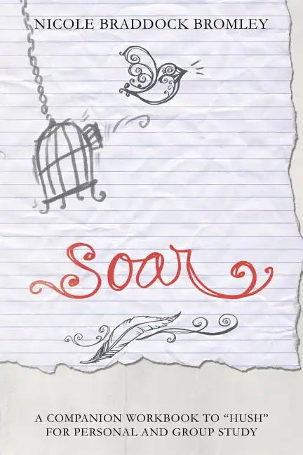 Soar: A Companion Workbook to 
