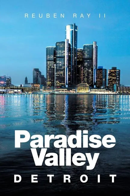 Paradise Valley: Detroit - Paperback