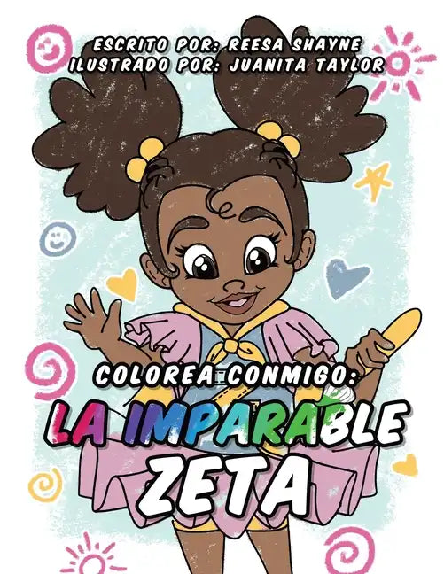 Colorea Con Migo: La Imparable Zeta - Paperback