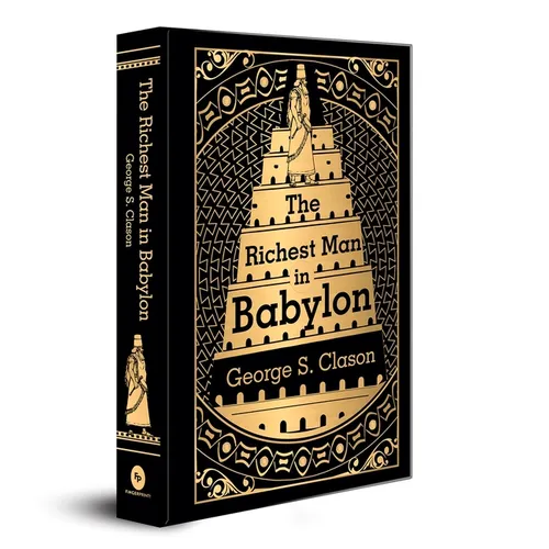 The Richest Man in Babylon: Deluxe Hardbound Edition - Hardcover