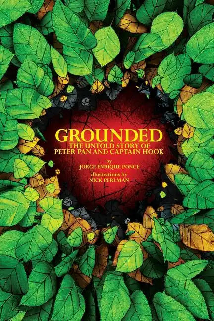 Grounded: The Untold Story of Peter Pan & Captain Hook - Paperback