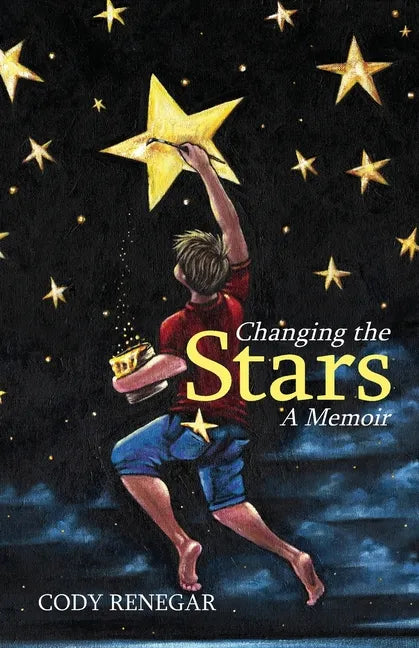Changing the Stars: A Memoir - Paperback