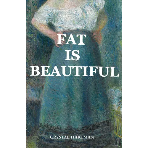 Fat Is Beautiful - Paperback